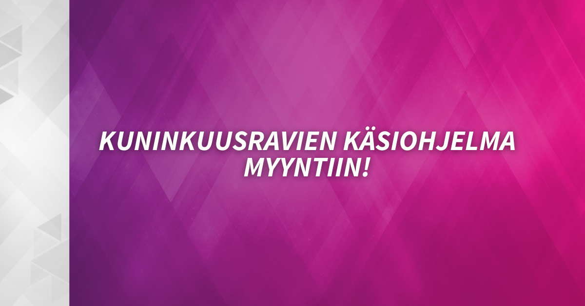 Kuninkuusravit – Kuninkuusravien käsiohjelma myyntiin